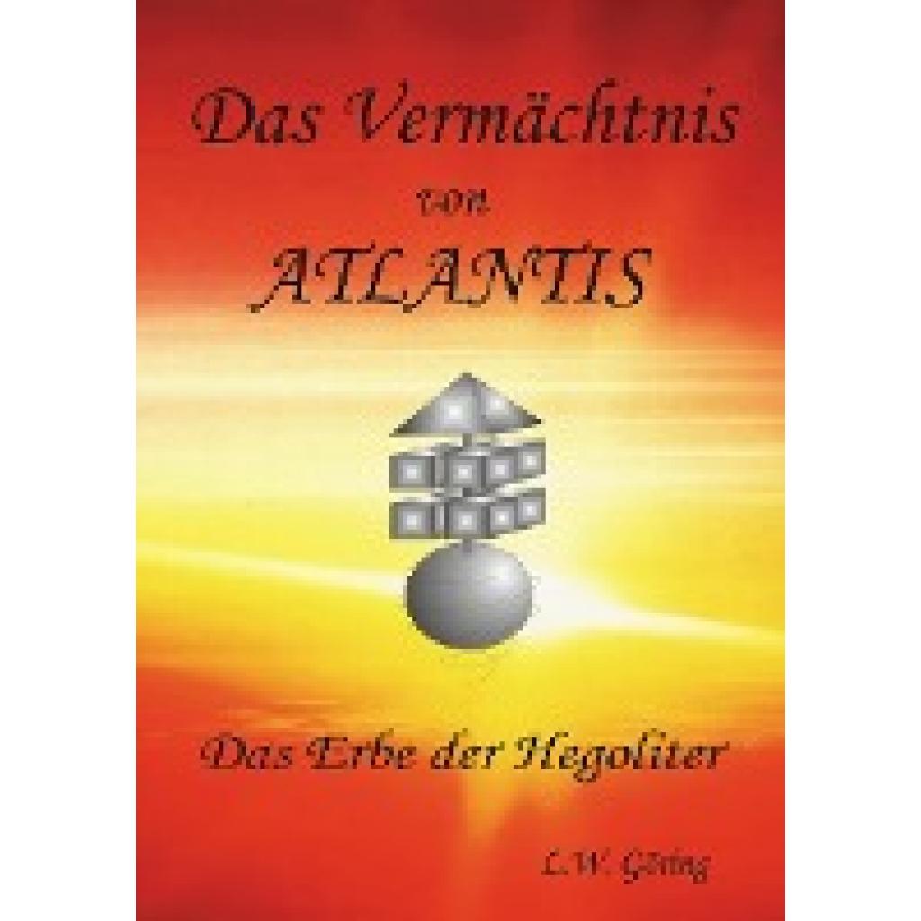 9783752842562 - Göring L W Das Vermächtnis von Atlantis