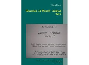 9783752851748 - Wortschatz A1 Deutsch - Arabisch Teil 2 - Gisela Darrah Kartoniert (TB)