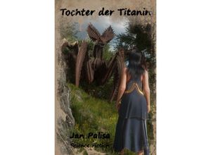 9783752937435 - Tochter der Titanin - Jan Palisa Kartoniert (TB)