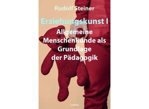 9783752937879 - Erziehungskunst I - Rudolf Steiner Kartoniert (TB)