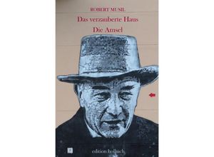 9783752938128 - Das verzauberte Haus Die Amsel - Robert Musil Kartoniert (TB)