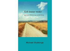 9783752938661 - Geh immer weiter - Michael Stubbings Kartoniert (TB)