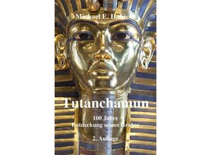 9783752938869 - Tutanchamun - Michael E Habicht Kartoniert (TB) 9783752938869 - Tutanchamun - Michael E Habicht Kartoniert (TB)