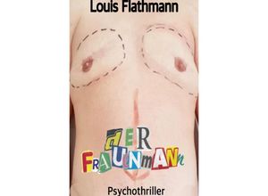 9783752940138 - Der Frauenmann - Louis Flathmann Kartoniert (TB)