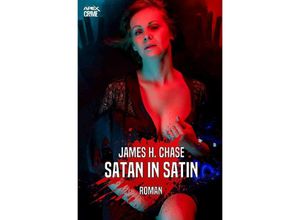 9783752940763 - SATAN IN SATIN - James H Chase Kartoniert (TB)