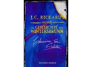 9783752941432 - Die Geschichte von Wintersbrunn - J C Rickards Kartoniert (TB)