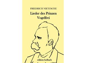 9783752943221 - Lieder des Prinzen Vogelfrei - Friedrich Nietzsche Kartoniert (TB)