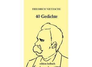 9783752943313 - 40 Gedichte - Friedrich Nietzsche Kartoniert (TB)