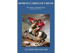 9783752944525 - Dominus Corona Viduos - Gunther Brandauer Kartoniert (TB)