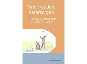 9783752945089 - Vaterfreuden Vatersorgen - Sabine Hoffelner Kartoniert (TB)