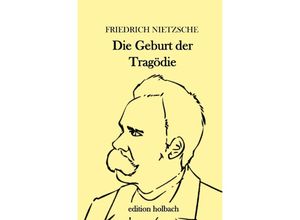 9783752945126 - Die Geburt der Tragödie - Friedrich Nietzsche Kartoniert (TB)