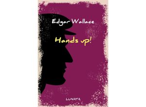 9783752945546 - Hands up! - Edgar Wallace Kartoniert (TB)