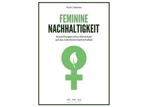 9783752945614 - Feminine Nachhaltigkeit - Katharina Tucho Dominik Walcher Kartoniert (TB)