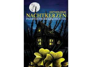 9783752945874 - Nachtkerzen Phantastische Geschichten - Ruth und andere Boose und andere Kartoniert (TB)