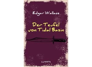 9783752946154 - Der Teufel von Tidal Basin - Edgar Wallace Kartoniert (TB)