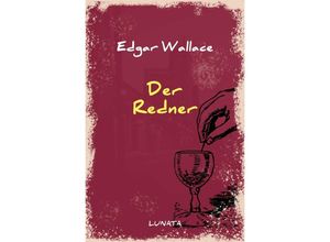 9783752946642 - Der Redner - Edgar Wallace Kartoniert (TB)