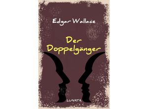 9783752946680 - Der Doppelgänger - Edgar Wallace Kartoniert (TB)