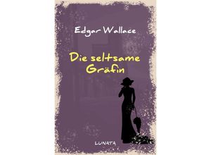 9783752947519 - Die seltsame Gräfin - Edgar Wallace Kartoniert (TB)