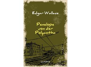 9783752947649 - Penelope von der Polyantha - Edgar Wallace Kartoniert (TB)