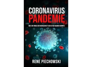 9783752947779 - Coronavirus Pandemie - Rene Piechowski Kartoniert (TB)