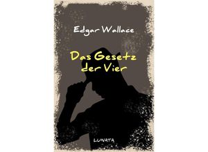 9783752947809 - Das Gesetz der Vier - Edgar Wallace Kartoniert (TB)