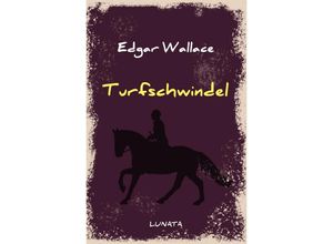 9783752947885 - Turfschwindel - Edgar Wallace Kartoniert (TB)