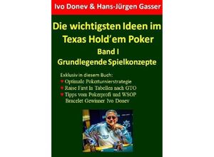 9783752951387 - Die wichtigsten Ideen im Texas Holdem Poker - Ivo Donev Hans-Jürgen Gasser Kartoniert (TB)