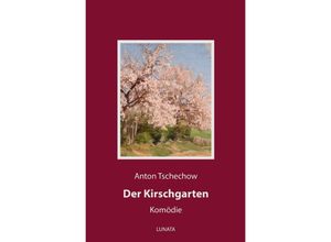 9783752951820 - Der Kirschgarten - Anton Pawlowitsch Tschechow Kartoniert (TB)