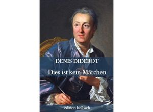 9783752951912 - Dies ist kein Märchen - Denis Diderot Kartoniert (TB)