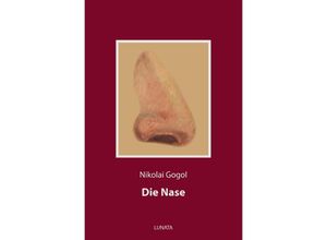 9783752952001 - Die Nase - Nikolai Gogol Kartoniert (TB)