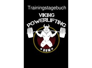 9783752952391 - Trainingstagebuch Krafttraining Dein Fitness Tagebuch zum Ausfüllen für den Muskelaufbau und Kraftaufbau Mit vorgefertigten Vorlagen - Powerlifting check Kartoniert (TB)