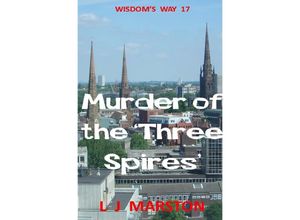 9783752957020 - Murder of the Three Spires - L J Marston Kartoniert (TB)