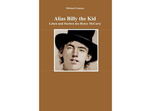 9783752957648 - Alias Billy the Kid - Michael Franzen Kartoniert (TB)