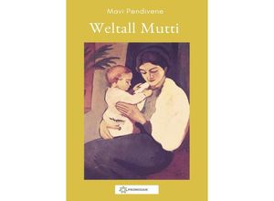 9783752957990 - Weltall Mutti - Mavi Pendibene Kartoniert (TB)