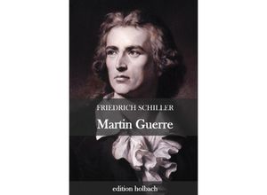 9783752958720 - Martin Guerre - Friedrich Schiller Kartoniert (TB)