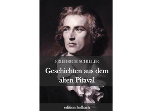 9783752958805 - Geschichten aus dem alten Pitaval - Friedrich Schiller Kartoniert (TB)