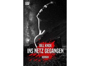 9783752959116 - INS NETZ GEGANGEN - Bill Knox Kartoniert (TB)