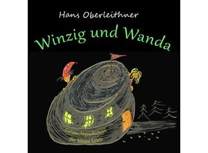 9783752959925 - Winzig und Wanda - Hans Oberleithner Kartoniert (TB)