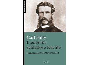 9783752961638 - Lieder für schlaflose Nächte - Carl Hilty Kartoniert (TB)