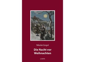 9783752962437 - Die Nacht vor Weihnachten - Nikolai Gogol Kartoniert (TB)