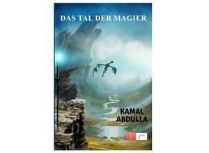 9783752963014 - Das Tal Der Magier - Kamal Abdulla Kartoniert (TB)