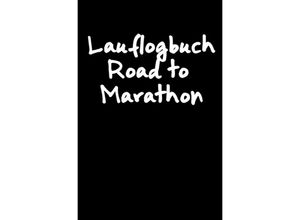 9783752963557 - Lauflogbuch Road to Marathon - Powerlifting check Kartoniert (TB)