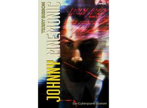 9783752971415 - JOHNNY MNEMONIC - Terry Bisson Kartoniert (TB)