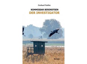 9783752977622 - Kommissar Berendtsen   Investigator - Gerhard Nattler Kartoniert (TB)