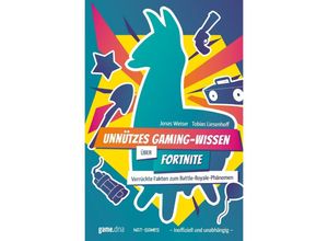 9783752978995 - Unnützes Gaming-Wissen über Fortnite - Jonas Weiser Tobias Liesenhoff Kartoniert (TB)