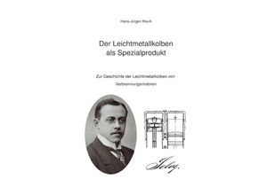 9783752980141 - Der Leichtmetallkolben als Spezialprodukt - Hans-Jürgen Reuß Kartoniert (TB)