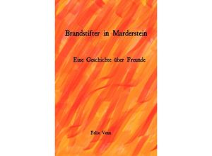 9783752985825 - Brandstifter in Marderstein - Felix Venn Kartoniert (TB)