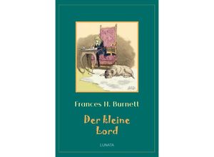 9783752992359 - Klassiker der Kinder- und Jugendliteratur   Der kleine Lord - Frances Hudgson Burnett Kartoniert (TB)