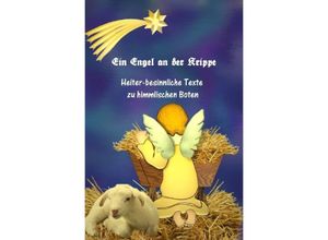 9783752992892 - Ein Engel an der Krippe - Christina Telker Kartoniert (TB)