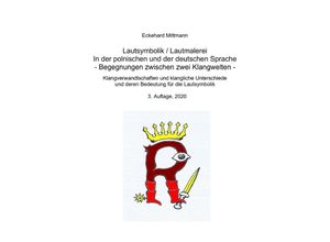 9783752992908 - Lautsymbolik   Lautmalerei in der polnischen und der deutschen Sprache - Begegnung zwischen zwei Klangwelten - - Eckehard Mittmann Kartoniert (TB)